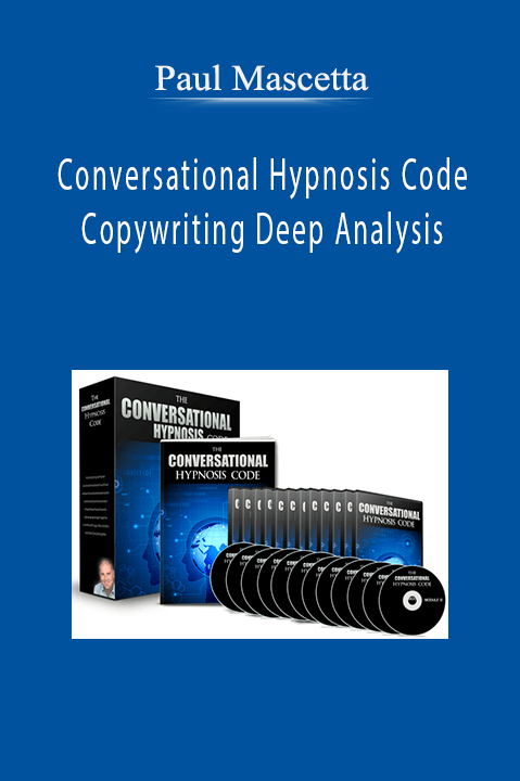 Paul Mascetta – Conversational Hypnosis Code Copywriting Deep Analysis