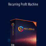 Recurring Profit Machine