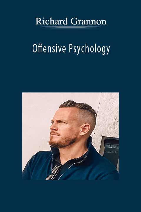 Richard Grannon – Offensive Psychology