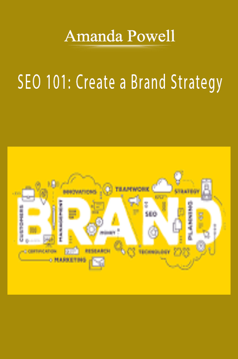 SEO 101 Create a Brand Strategy - Amanda Powell