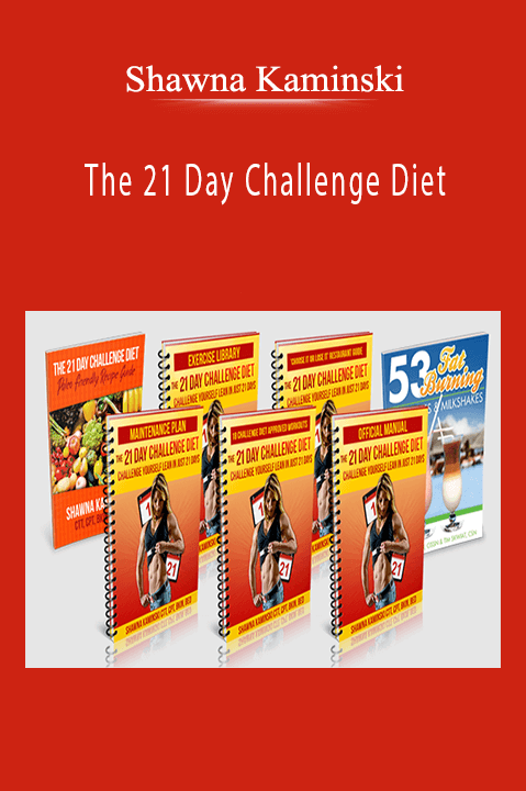 Shawna Kaminski - The 21 Day Challenge Diet