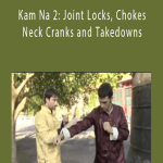 Sifu Sergio - Kam Na 2 Joint Locks, Chokes, Neck Cranks and Takedowns.