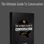 The Modern Man - The Ultimate Guide To Conversation