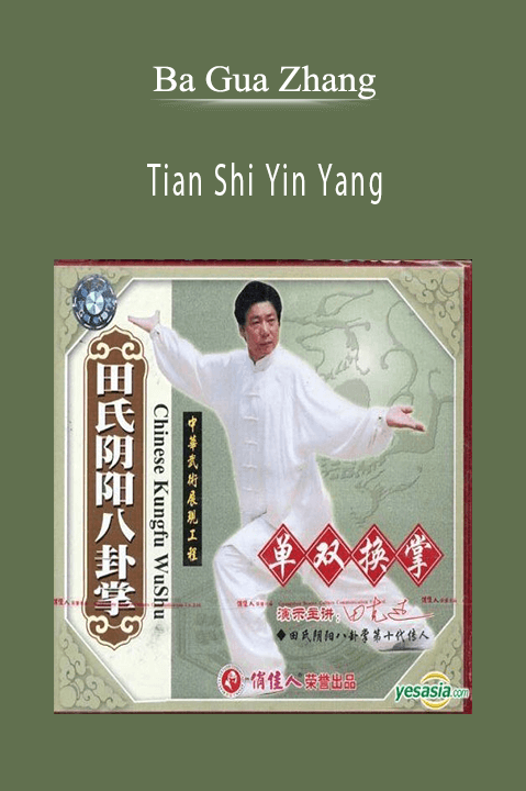 Tian Shi Yin Yang - Ba Gua Zhang Tian Shi Yin Yang - Ba Gua Zhang