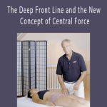 Tom Myers - The Deep Front Line and the New Concept of Central Force