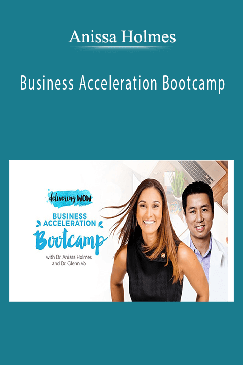 Anissa Holmes - Business Acceleration Bootcamp