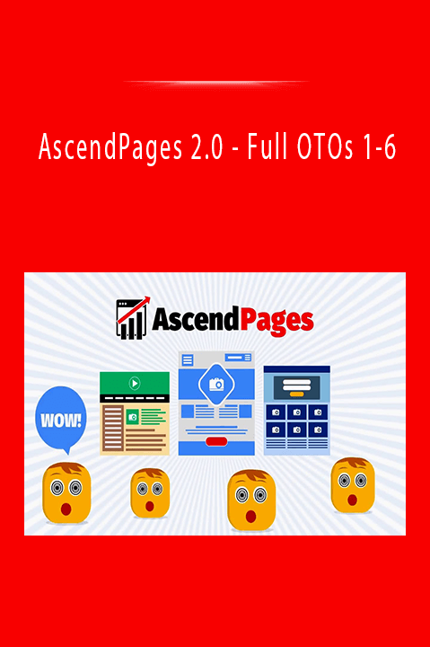 AscendPages 2.0 - Full OTOs 1-6AscendPages 2.0 - Full OTOs 1-6