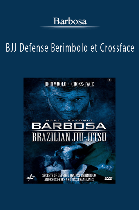 Barbosa - BJJ Defense Berimbolo et Crossface