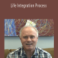 Bill Harris - Life Integration Process