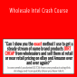 Brett Bartlett - Wholesale Intel Crash Course