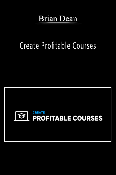 Brian Dean - Create Profitable Courses