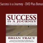 Brian Tracy - Success is a Journey - DVD Plus Bonus.Brian Tracy - Success is a Journey - DVD Plus Bonus.