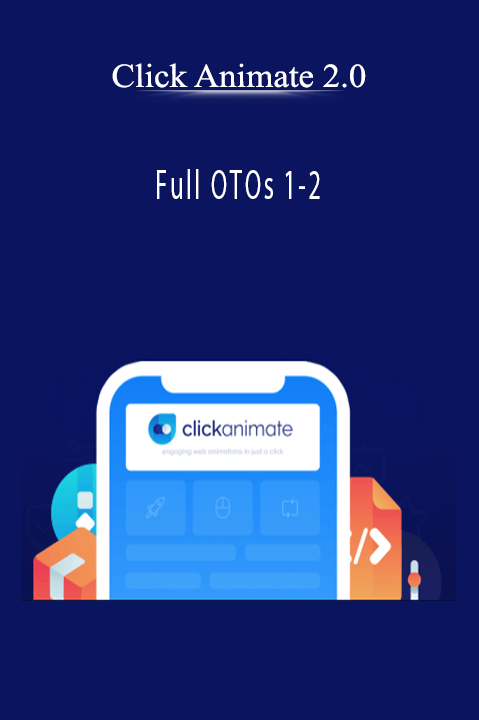 Click Animate 2.0 - Full OTOs 1-2