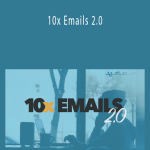 Copy Hackers - 10x Emails 2.0