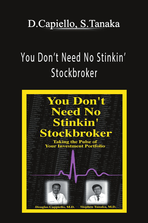 D.Capiello, S.Tanaka - You Don’t Need No Stinkin’ Stockbroker