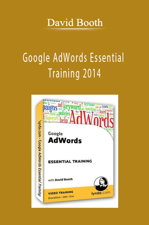 David Booth - Google AdWords Essential Training 2014
