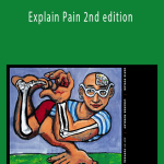Dr David S. Butler & G. Lorimer Moseley - Explain Pain 2nd edition