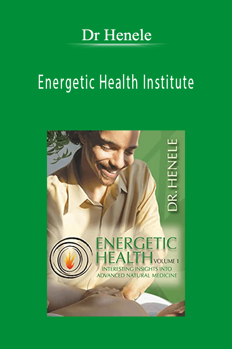 Dr Henele - Energetic Health Institute