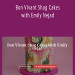 Emily Nejad - Bon Vivant Shag Cakes with Emily Nejad