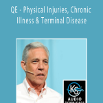Frank Kinslow - QE - Physical Injuries, Chronic Illness & Terminal Disease