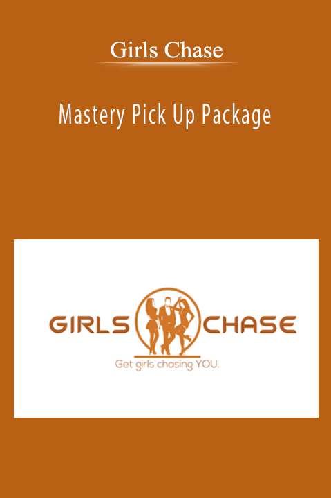 Girls Chase - Mastery Pick Up Package