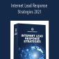 Grant Cardone - Internet Lead Response Strategies 2021