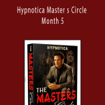 Hypnotica Master s Circle - Month 5
