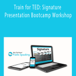 Jason Teteak - Train for TED Signature Presentation Bootcamp Workshop