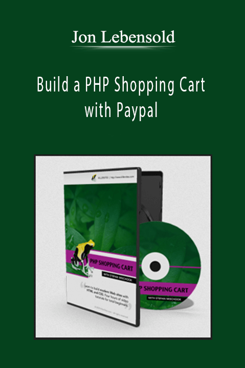 Jon Lebensold - Build a PHP Shopping Cart with Paypal