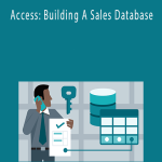 Laurie Ann Ulrich - Access: Building A Sales Database