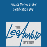 Lee Arnold - Private Money Broker Certification 2021