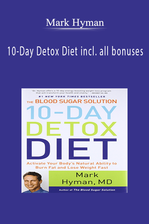 Mark Hyman - 10-Day Detox Diet incl. all bonuses