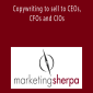 MarketingSherpa - Copywriting to sell to CEOs, CFOs and CIOs
