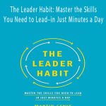 Martin Lanik – The Leader Habit: Master the Skills You Need to Lead–in Just Minutes a Day