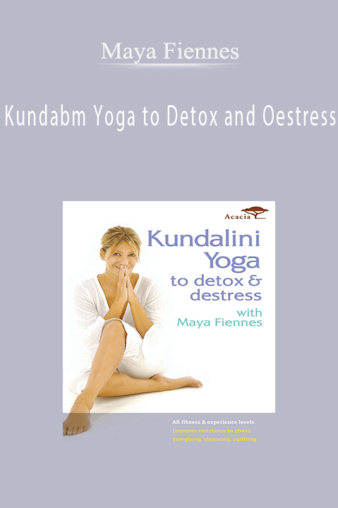Maya Fiennes – Kundabm Yoga to Detox and Oestress