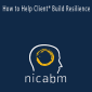 NICABM – How to Help Client* Build Resilience