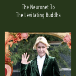 Ramtha - The Neuronet To The Levitating Buddha.