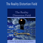 Shawn Carson – The Reality Distortion Field Change the World by Convincing Others to Share Your Dream