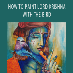 Shilpa Lalit - HOW TO PAINT LORD KRISHNA WITH THE BIRD