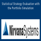 Statistical Strategy Evaluation with the Portfolio Simulation
