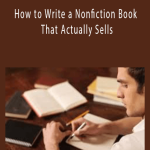 Tom Corson-Knowles - How to Write a Nonfiction Book That Actually Sells
