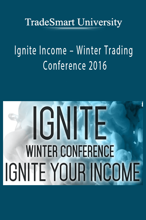 TradeSmart University – Ignite Income – Winter Trading Conference 2016