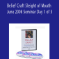 Belief Craft Sleight of Mouth June 2008 Seminar Day 1 of 3 - Jonathan Altfeld & Doug O’Brien