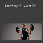 Body Pump 75 - Master Class - Les Mills
