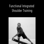 Chuck Wolf - Functional Integrated Shoulder Training