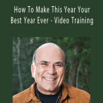 Dan Lok - How To Make This Year Your Best Year Ever - Video Training.
