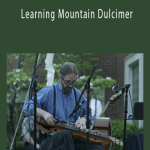 David Schnaufer - Learning Mountain Dulcimer.