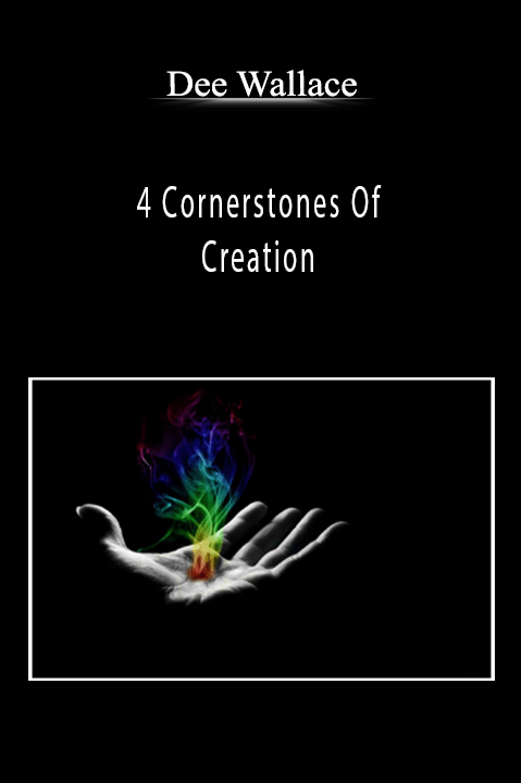 Dee Wallace - 4 Cornerstones Of Creation
