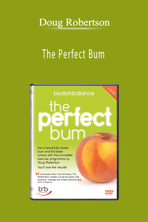 Doug Robertson - The Perfect Bum