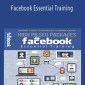 Garrick Chow - Facebook Essential Training